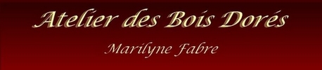 Marilyne Fabre: Atelier des bois dorés Artisan doreur ornemaniste