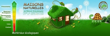 maisons naturelles: matériaux écologiques pour la construction et la décoration